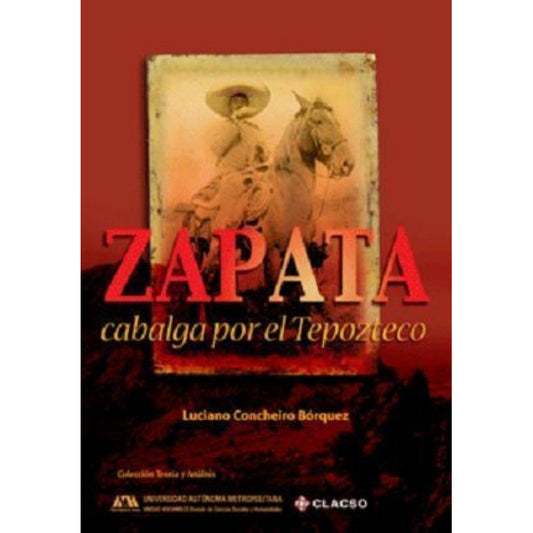 Zapata Cabalga Por El Tepozteco